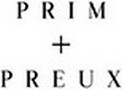 Prim + Preux