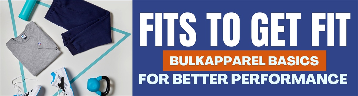 Fitness Apparel Essentials Banner for Fitness apparel including t-shirt, sweatpants, with text Fits to get fit
