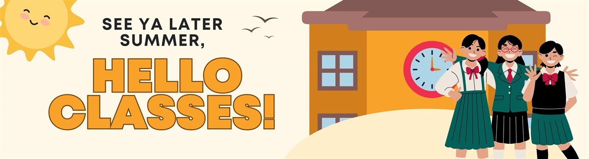 See ya Later Summer, Hello Classes Banner for Drawing of three smiling female students in school building background and happy sun with text See ya Later Summer, Hello Classes