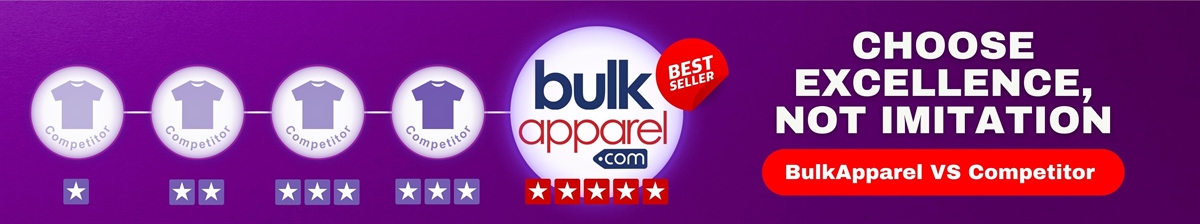 Banner for BulkApparel 5-star rating - Choose Excellence, not Imitation - BulkApparel vs Competitor text on purple background