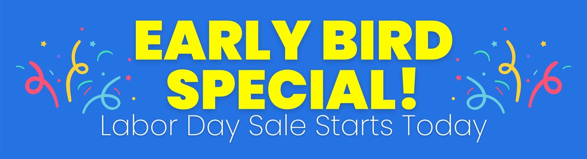 Banner for Blue background with text Early Bird Special - Labor Day Sale Starts Today and colorful party confetti and ribbons