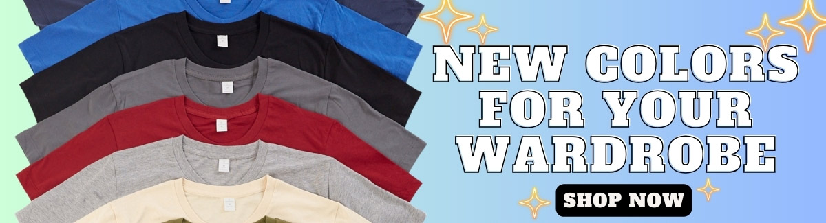 New Colors for Your Wardrobe Banner for Overlapping Shirts of different colors on a light blue gradient background with text New Colors for Your Wardrobe