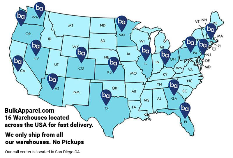 Bulkapparel.com 16 warehouses located across the USA for fast delivery. We only ship from all our warehouses. No pickups, Our call center is located in San Diego CA.